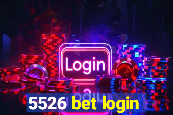 5526 bet login